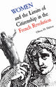 Book cover of: Women and the Limits of Citizenship in the French Revolution. By: Olwen H. Hufton