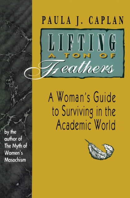 Book cover of: Lifting a Ton of Feathers
