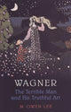 Book cover of: Wagner. By: M. Owen Lee