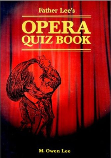 Book cover of: Father Lee's Opera Quiz Book
