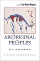 Book cover of: Aboriginal Peoples of Canada. By: Paul R. Magocsi