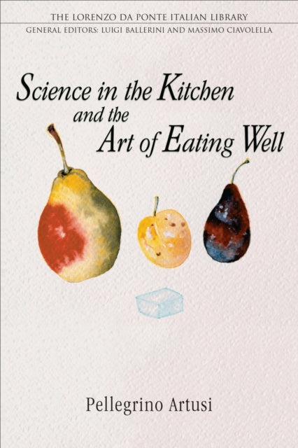 Book cover of: Science in the Kitchen and the Art of Eating Well
