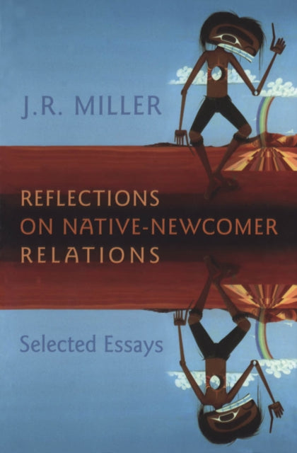 Book cover of: Reflections on Native-Newcomer Relations