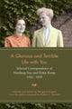 Book cover of: Glorious and Terrible Life with You. By: Margaret Burgess, Northrop Frye