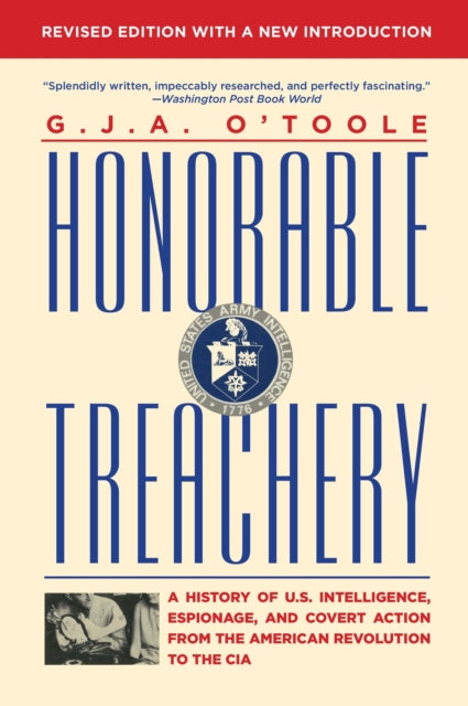 Book cover of: Honorable Treachery. By: G.J.A. O'Toole