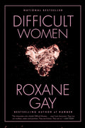 Difficult Women