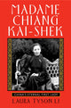 Book cover of: Madame Chiang Kai-shek. By: Laura Tyson Li