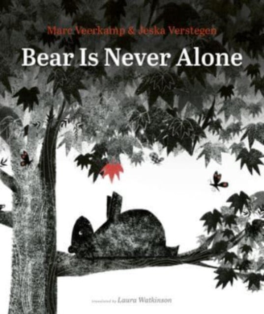 Book cover of: Bear Is Never Alone. By: Marc Veerkamp