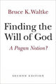 Book cover of: Finding the Will of God. By: Bruce K. Waltke