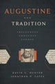 Book cover of: Augustine and Tradition. By: David G. Hunter