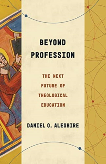 Book cover of: Beyond Profession. By: Daniel O. Aleshire