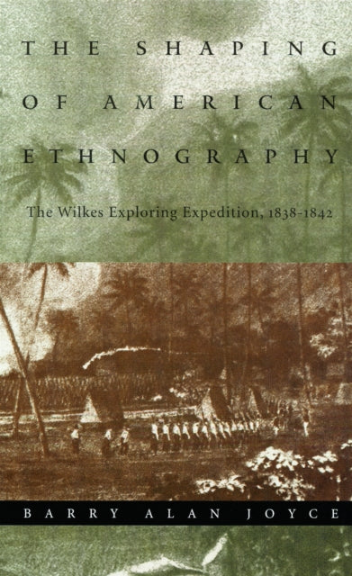Book cover of: Shaping of American Ethnography