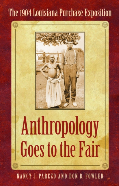 Book cover of: Anthropology Goes to the Fair