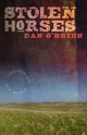 Book cover of: Stolen Horses. By: Dan O'Brien