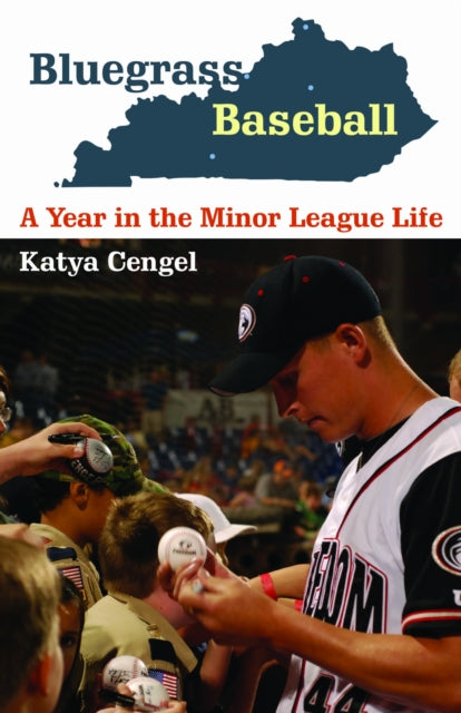 Book cover of: Bluegrass Baseball. By: Katya Cengel