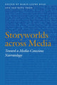 Book cover of: Storyworlds Across Media. By: Marie-Laure Ryan