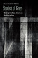 Book cover of: Shades of Gray. By: Molly Littlewood McKibbin