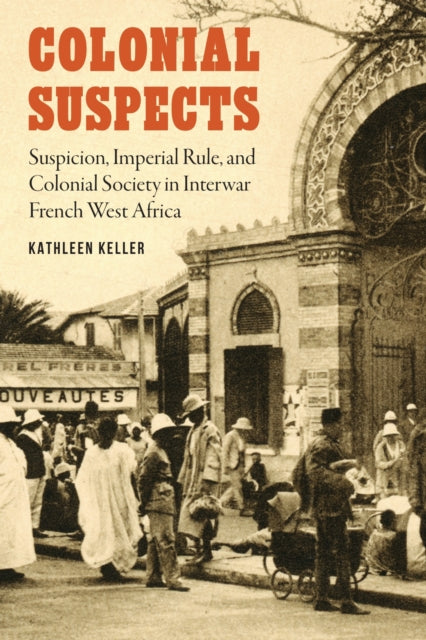Book cover of: Colonial Suspects. By: Kathleen Keller