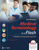 Book cover of: Medical Terminology in a Flash!. By: Lisa Finnegan