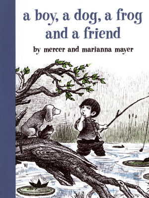 Boy, a Dog, a Frog, and a Friend