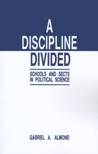 Book cover of: Discipline Divided. By: Gabriel Almond