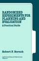 Book cover of: Randomized Experiments for Planning and Evaluation. By: Robert F. Boruch
