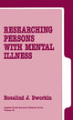 Book cover of: Researching Persons with Mental Illness