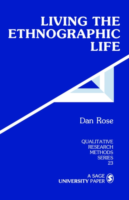 Book cover of: Living the Ethnographic Life