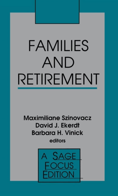 Book cover of: Families and Retirement