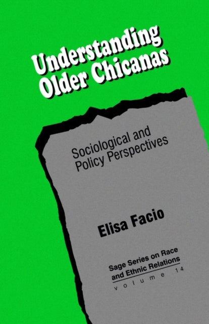Book cover of: Understanding Older Chicanas. By: Elisa Facio