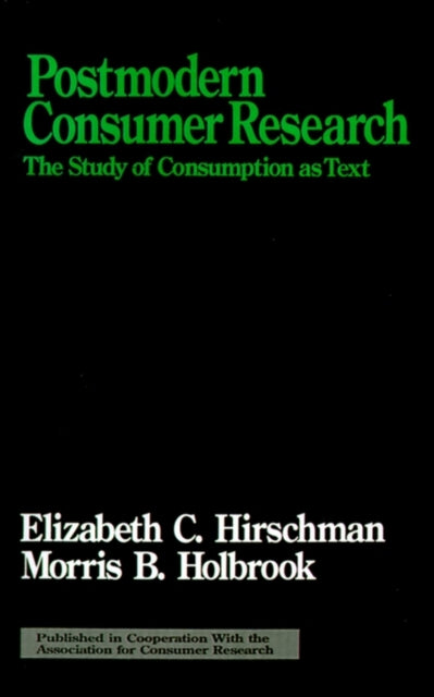 Book cover of: Postmodern Consumer Research