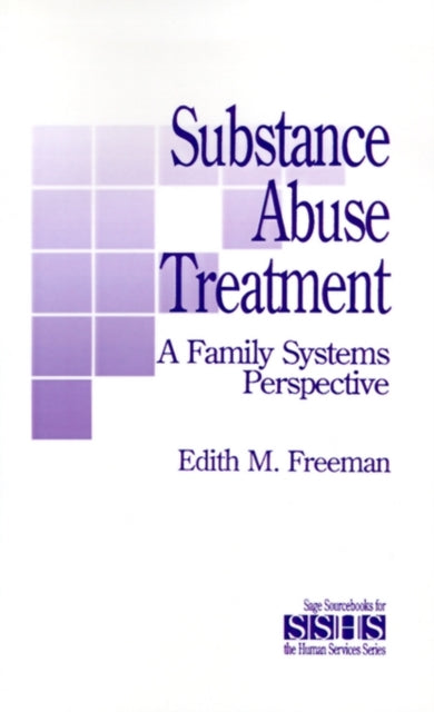 Book cover of: Substance Abuse Treatment. By: Edith M. Freeman