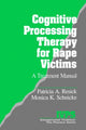 Book cover of: Cognitive Processing Therapy for Rape Victims
