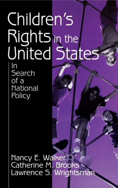 Book cover of: Children's Rights in the United States. By: Nancy E. Walker