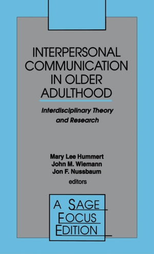 Interpersonal Communication in Older Adulthood