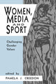 Book cover of: Women, Media and Sport. By: Pamela J. Creedon