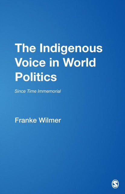 Book cover of: Indigenous Voice in World Politics