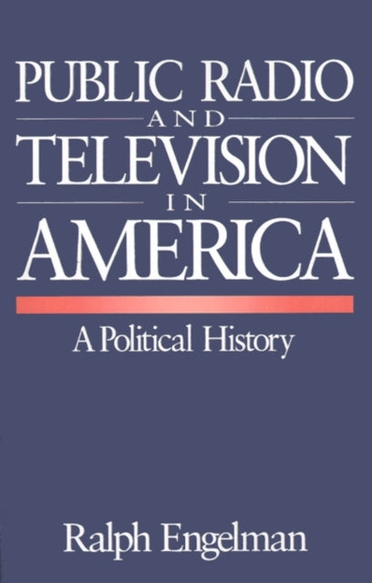 Book cover of: Public Radio and Television in America