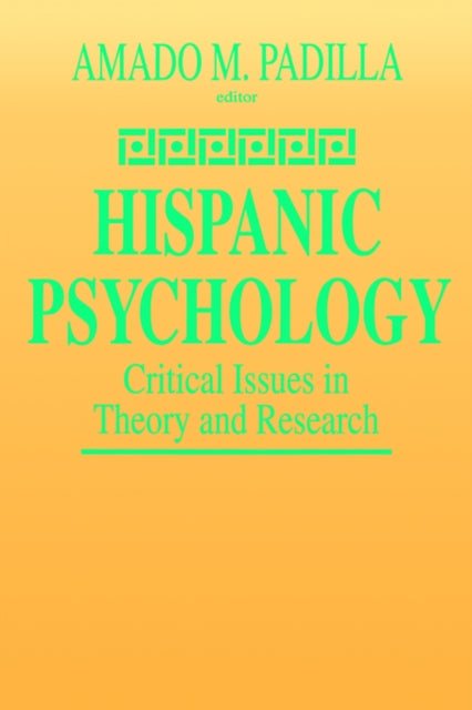 Book cover of: Hispanic Psychology. By: Amado M. Padilla