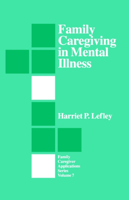 Book cover of: Family Caregiving in Mental Illness