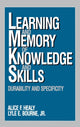 Book cover of: Learning and Memory of Knowledge and Skills