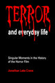 Book cover of: Terror and Everyday Life