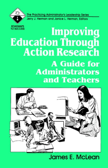 Book cover of: Improving Education Through Action Research