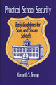 Book cover of: Practical School Security. By: Kenneth S. Trump