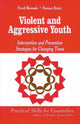 Book cover of: Violent and Aggressive Youth. By: Frederic P. Bemak