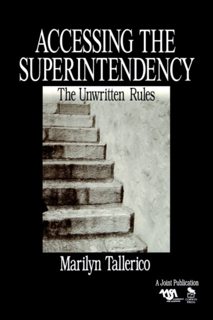 Book cover of: Accessing the Superintendency. By: Marilyn Tallerico