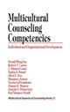 Book cover of: Multicultural Counseling Competencies. By: Derald Wing Sue