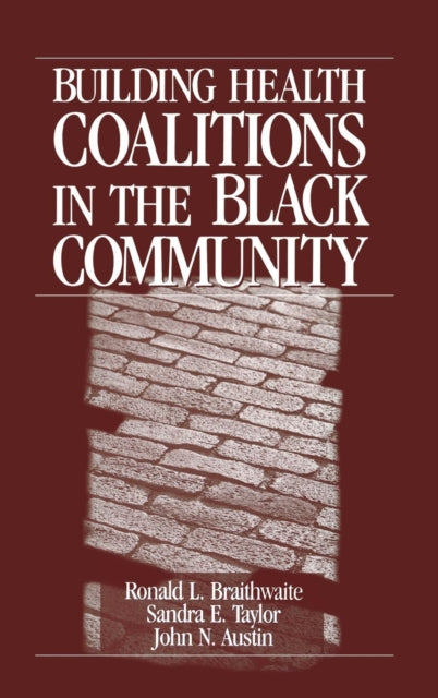 Book cover of: Building Health Coalitions in the Black Community. By: Ronald L. Braithwaite