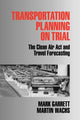 Book cover of: Transportation Planning on Trial