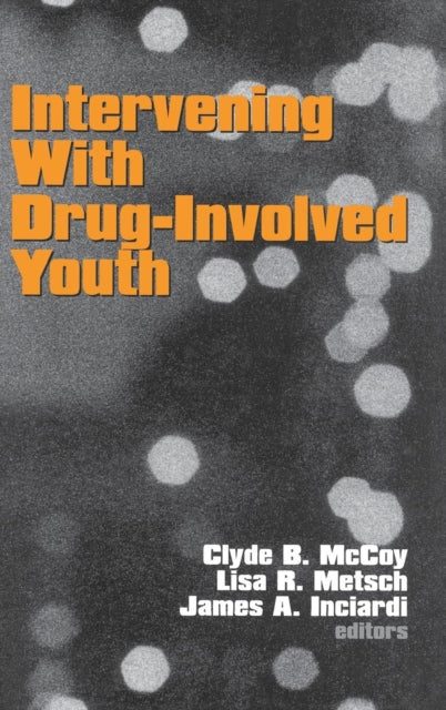 Book cover of: Intervening With Drug-Involved Youth